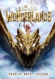 Tiny Tinas Wonderlands: Chaotic Great Edition
